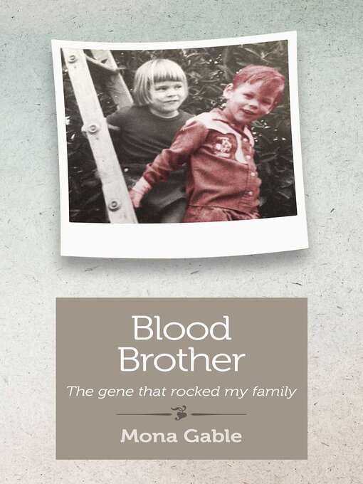 Title details for Blood Brother by Mona Gable - Available